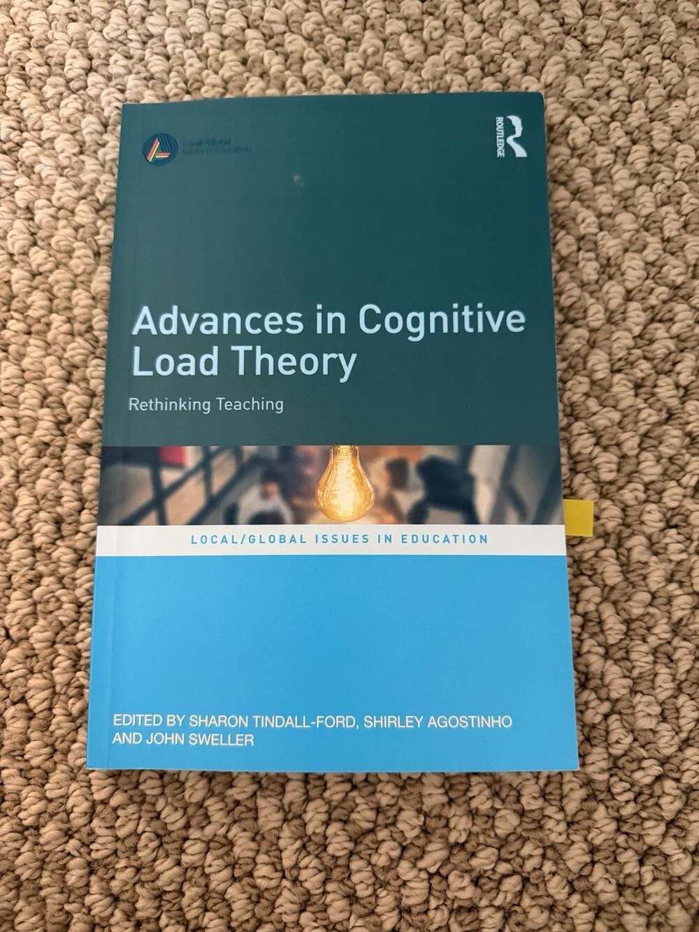 Advances in Cognitive Load Theory: Rethinking Teaching - 1st Edition -,